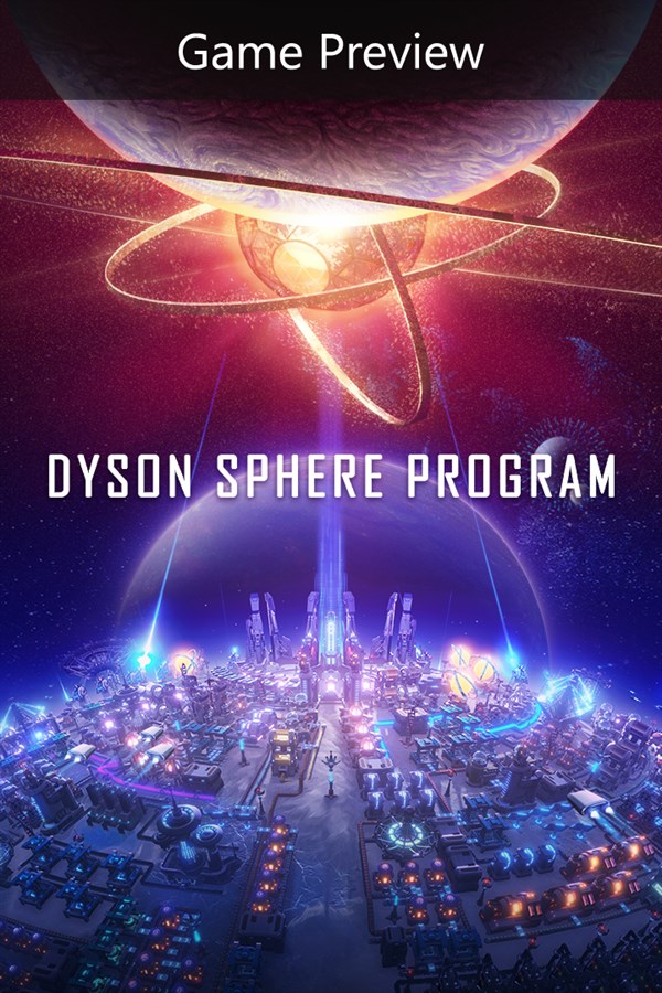 Dyson Sphere Program (Game Preview) اكس بوكس حساب جديد