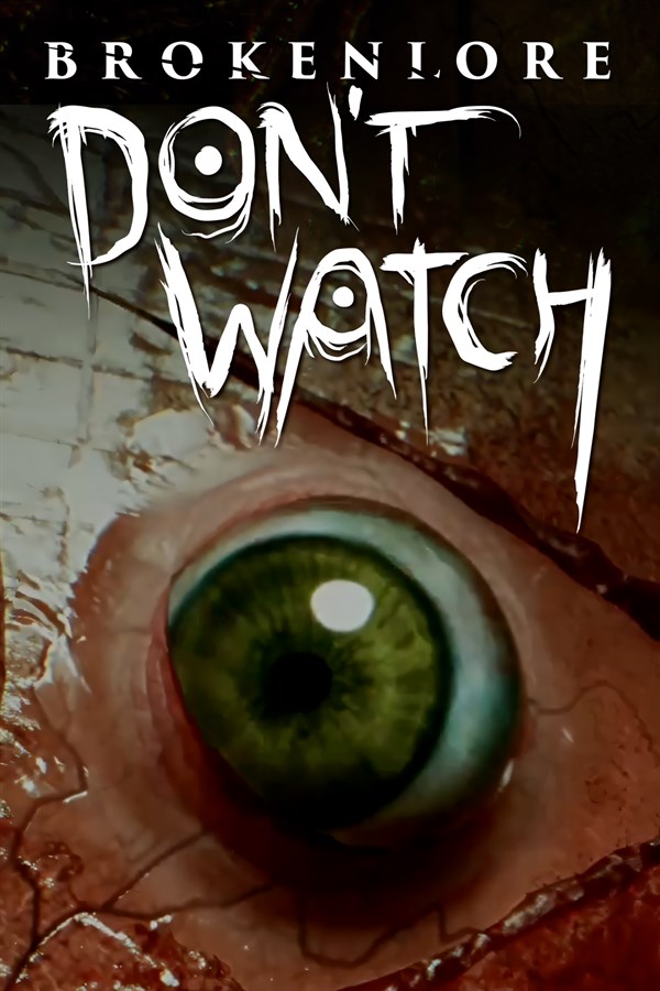 BrokenLore: DON'T WATCH اكس بوكس حساب جديد