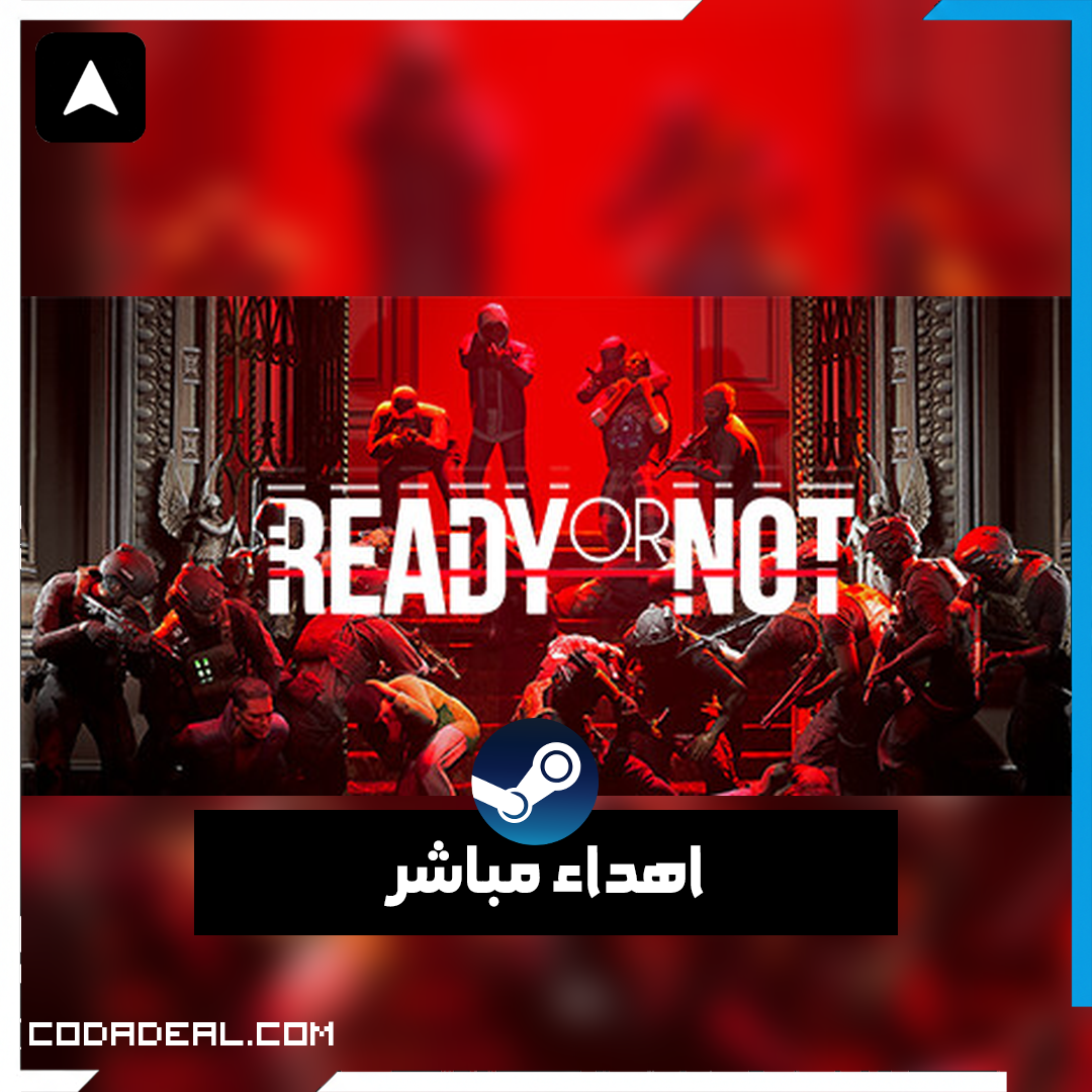 Ready or Not اهداء ستيم (UA)