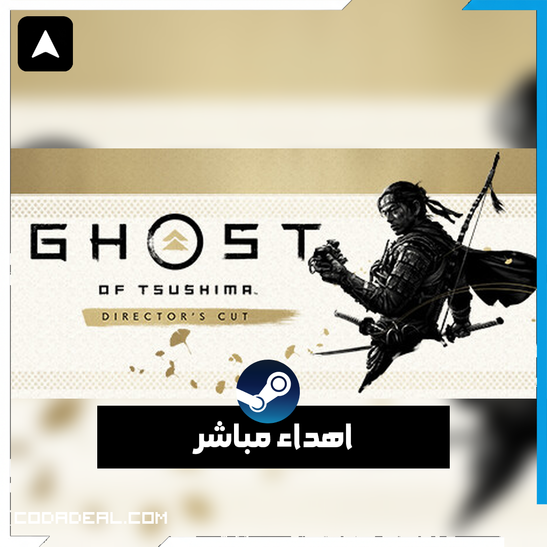 Ghost of Tsushima DIRECTOR'S CUT اهداء ستيم (UA)