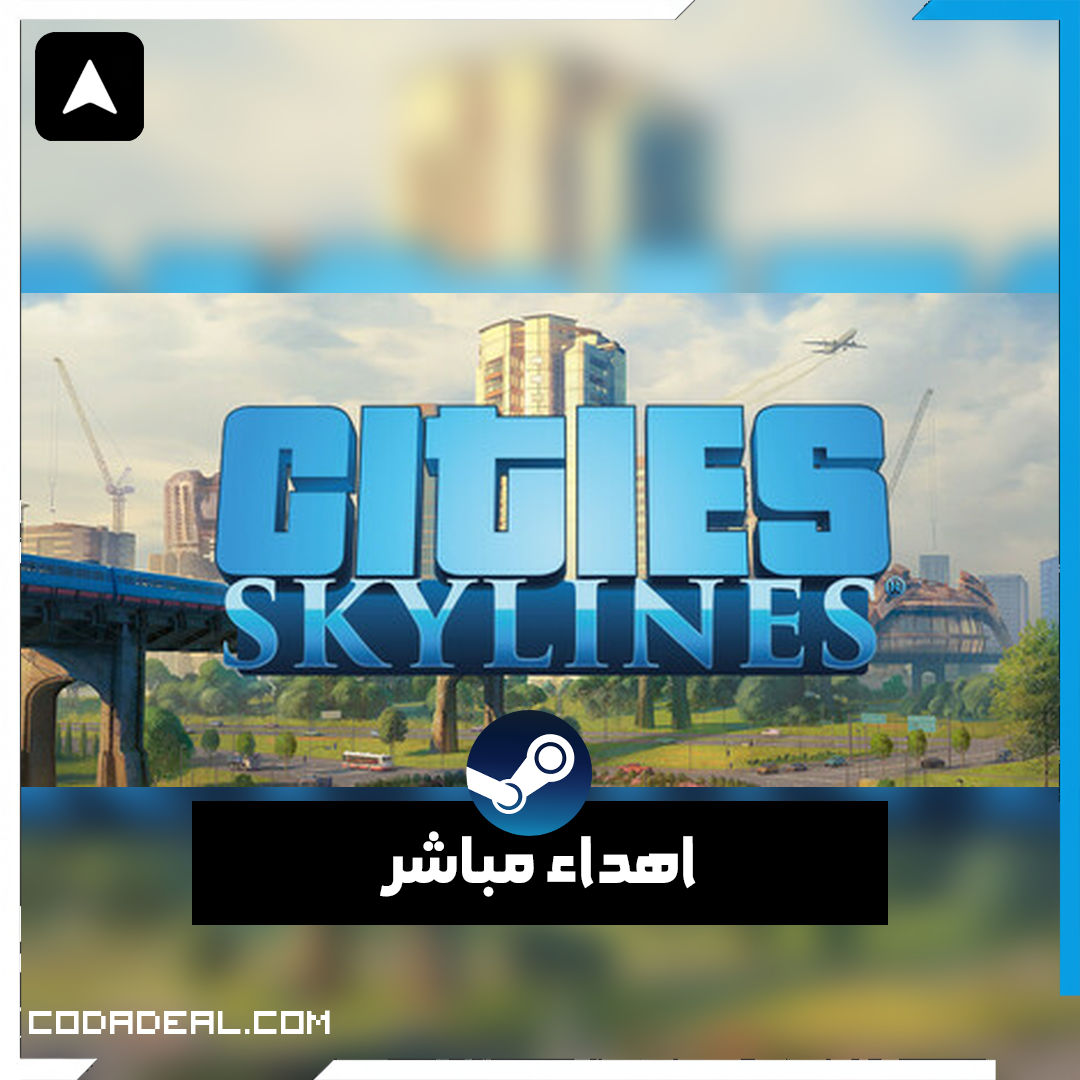 Cities: Skylines اهداء ستيم (UA)