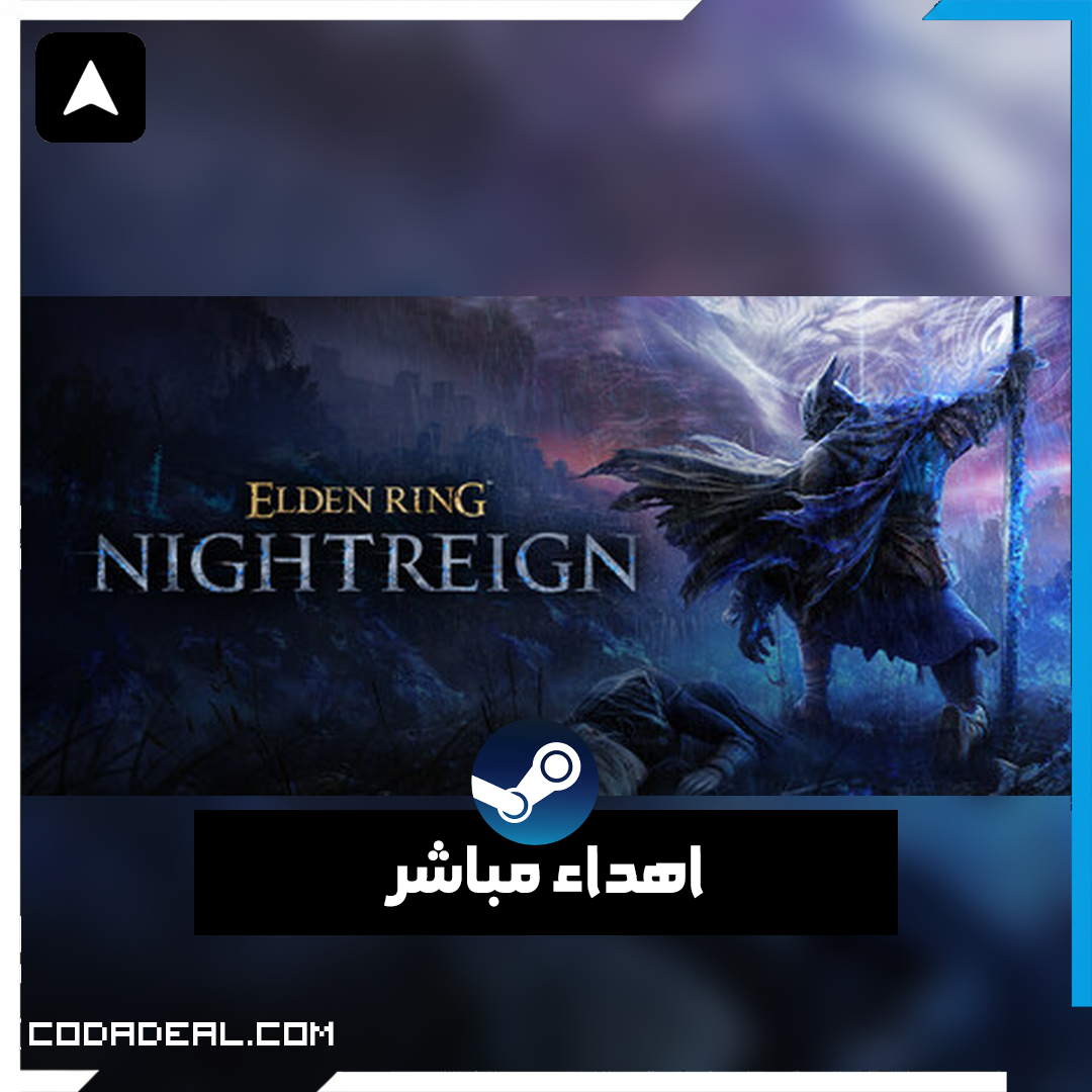 ELDEN RING NIGHTREIGN اهداء ستيم (UA)