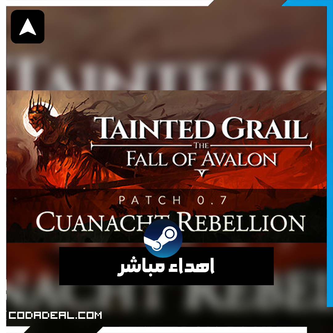 Tainted Grail: The Fall of Avalon اهداء ستيم (UA)