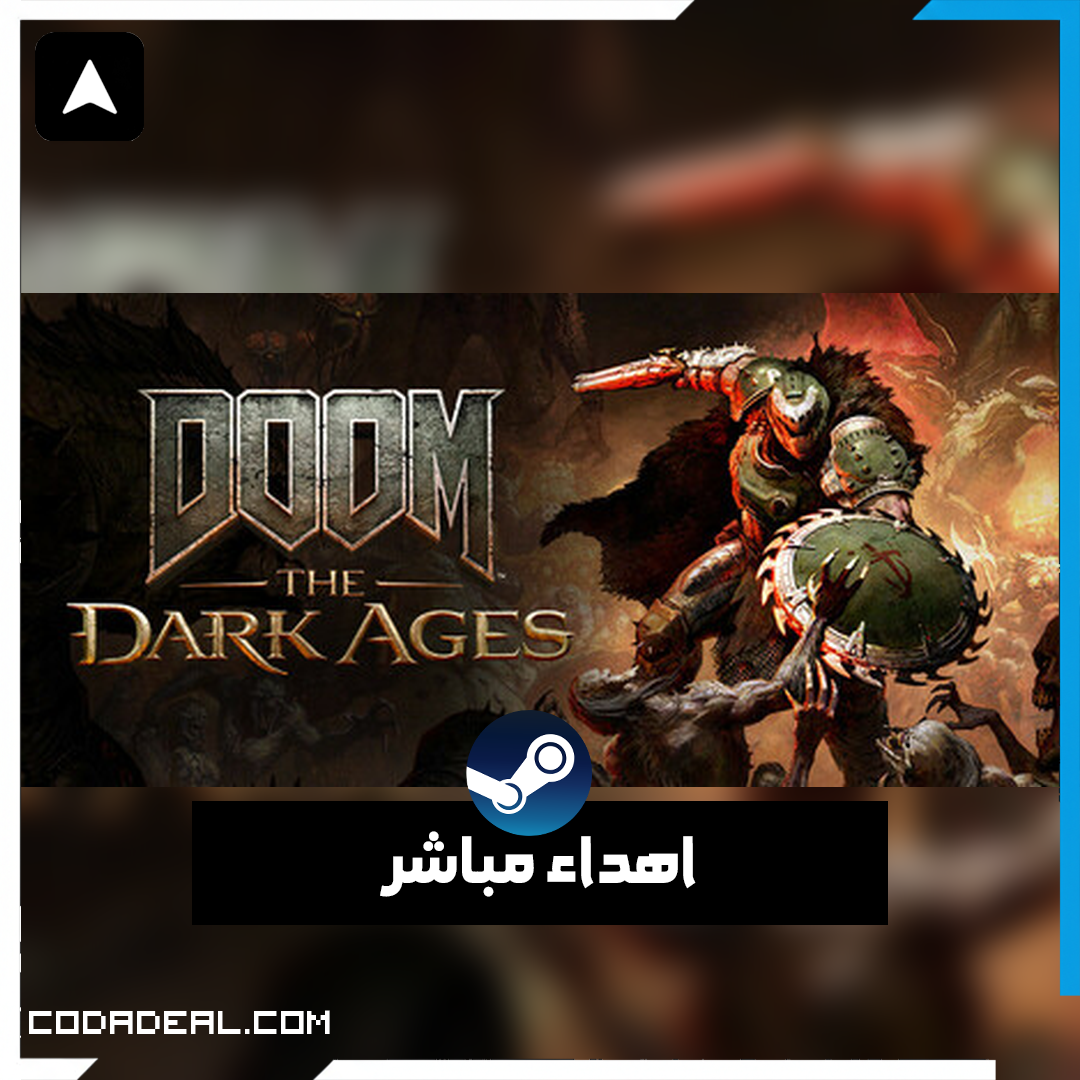 DOOM: The Dark Ages اهداء ستيم (UA)