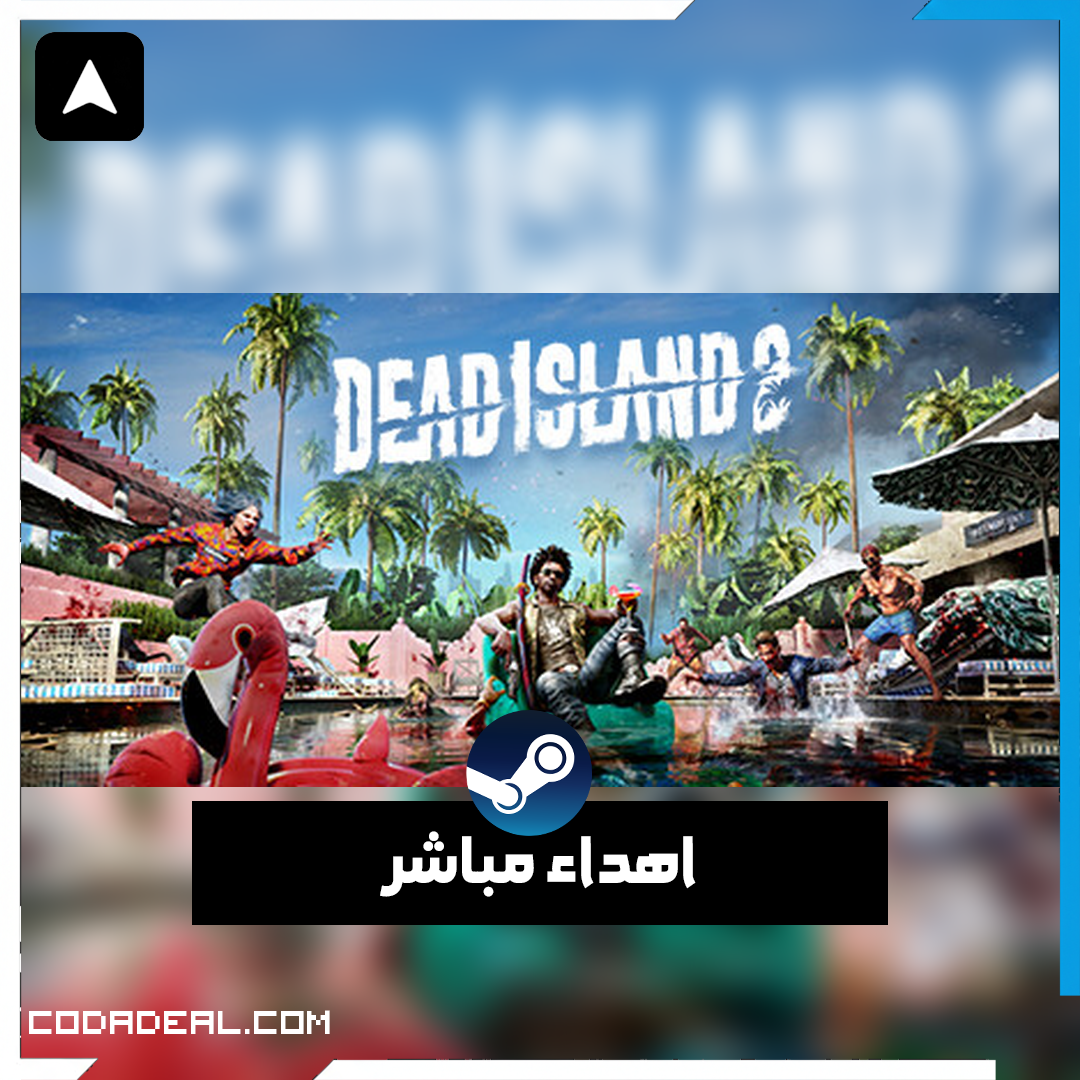 Dead Island 2 اهداء ستيم (UA)