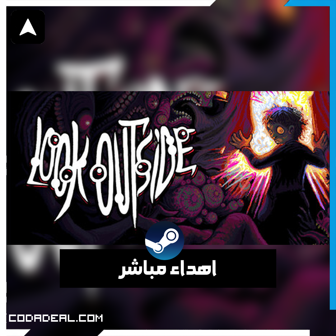 Look Outside اهداء ستيم (UA)