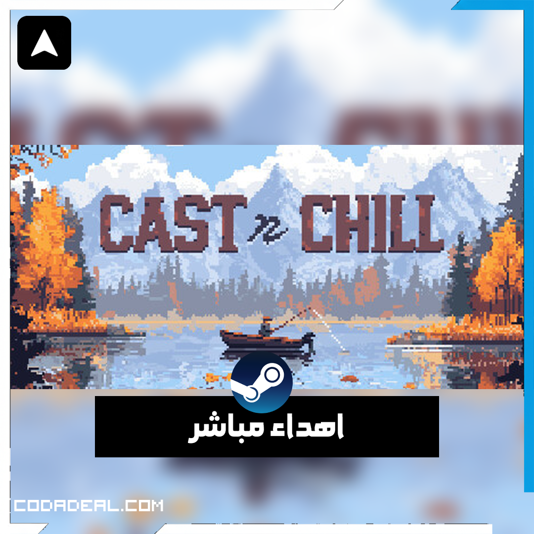 Cast n Chill اهداء ستيم (UA)