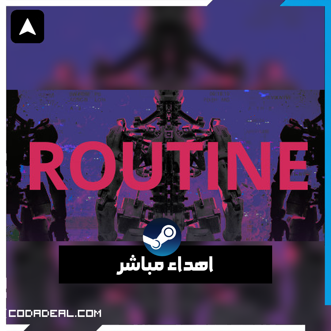 ROUTINE اهداء ستيم (UA)