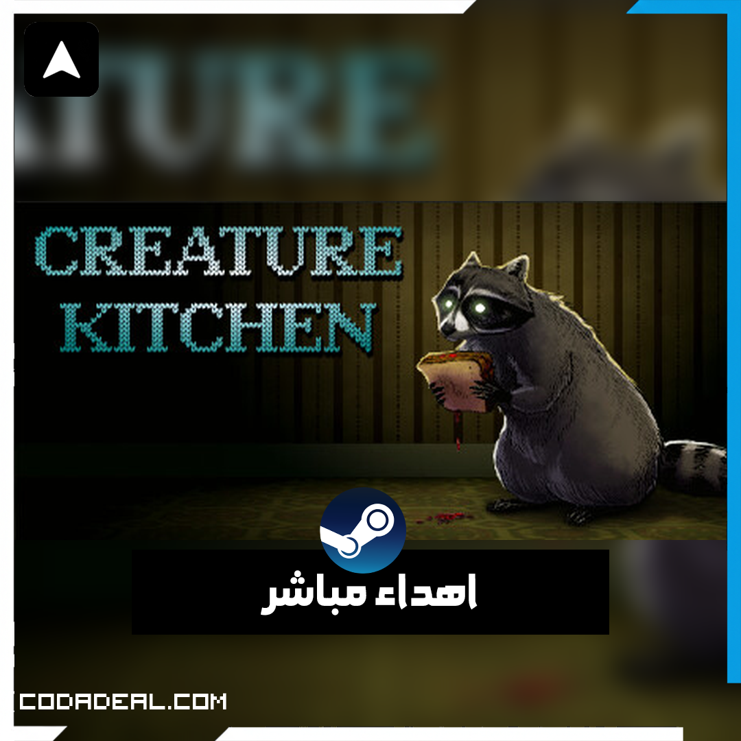 Creature Kitchen اهداء ستيم (UA)